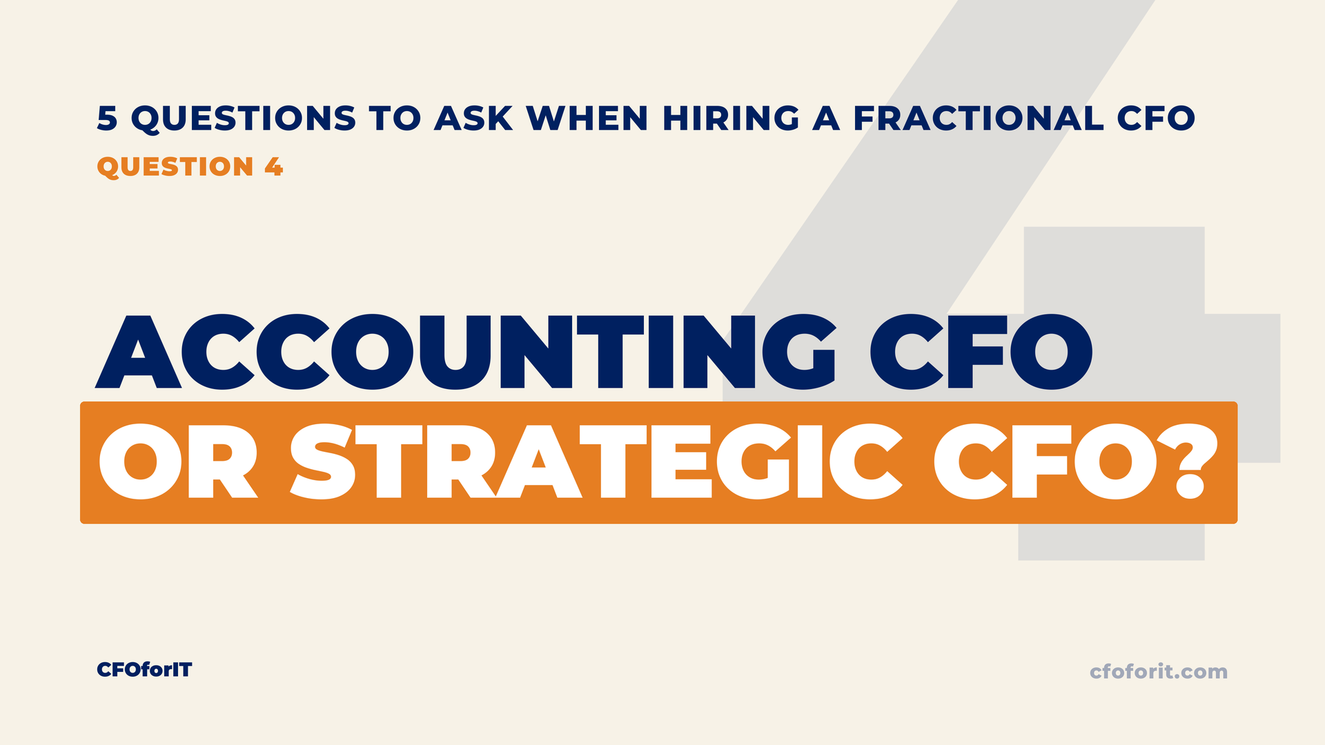 Are You an Accounting CFO or a Strategic CFO? (Episode 4/5 - 5 Questions to Ask Before Hiring a FCFO) - FCFO Education
