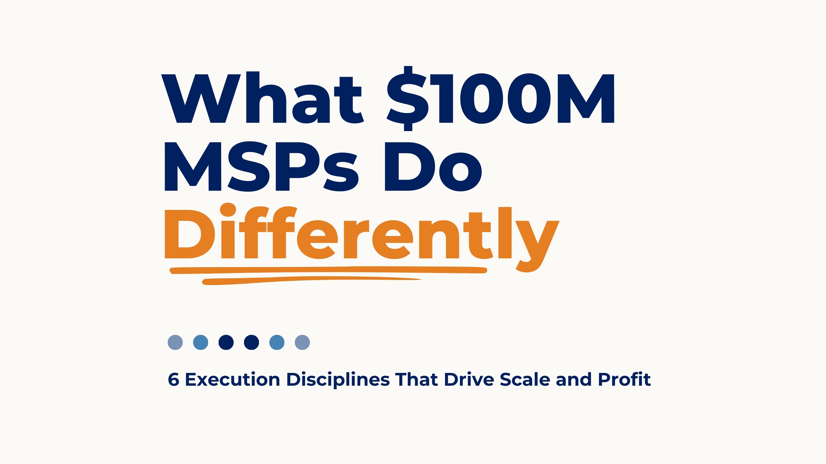 What $100M MSPs Do Differently - Margins / Revenue Ops