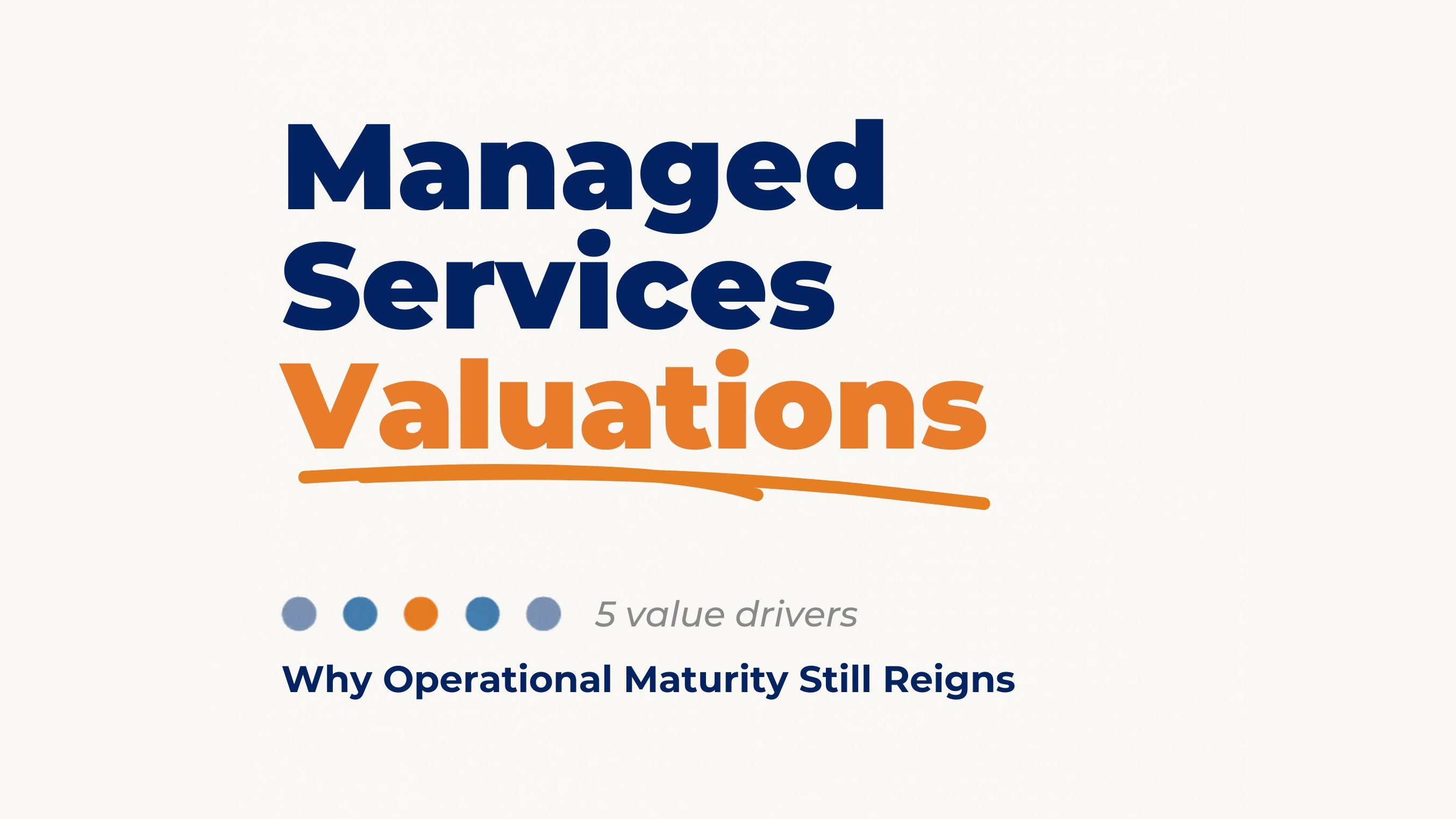 Managed Services Valuations - M&A / Valuation